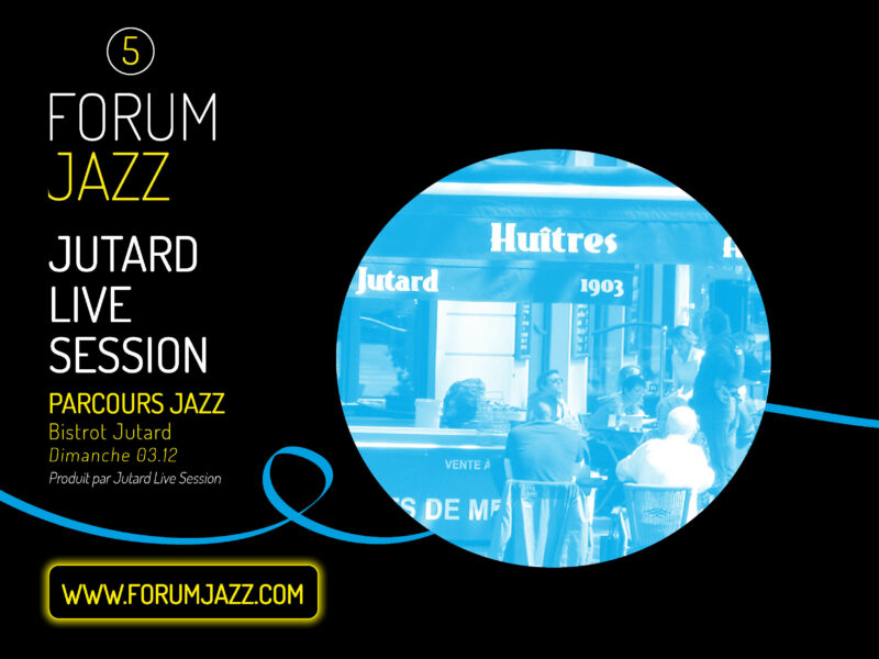 Parcours Jazz : Jutard Live Sessions